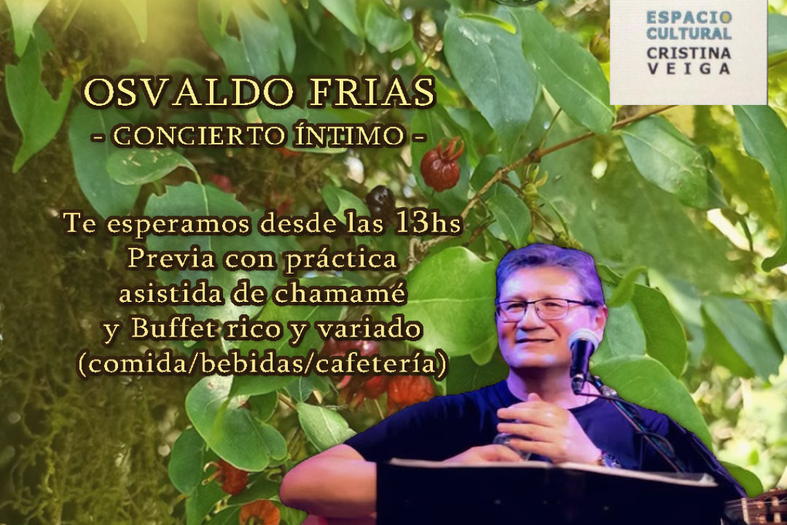 Domingo de chamamé con Osvaldo Frías en Sarandí: música, cultura y gastronomía