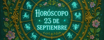 Horóscopo para hoy, martes 23 de septiembre 2025